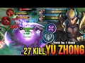 Download Lagu 27 Kills + 2x MANIAC!! Yu Zhong The Super Beast!! - Build Top 1 Global Yu Zhong ~ MLBB