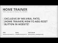 How To Add Reset Button in Website Home Trainer