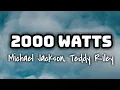 Download Lagu Michael Jackson, Teddy Riley - 2000 Watts (Lyrics Video) 🎤💙
