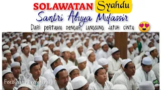 Download Solawatan Syahdu Santri Abuya Mufassir Pesantren Cipulus Padarincang Banten MP3