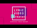 The Best Karaoke Maker - Creator