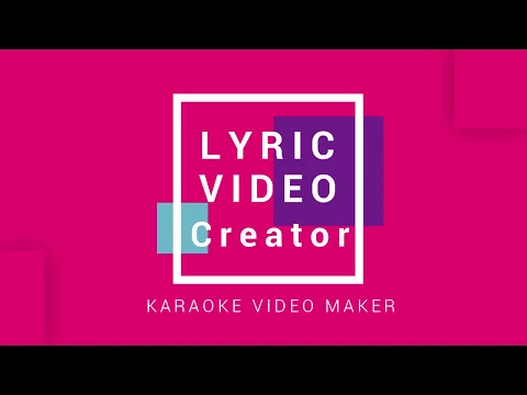 Download MP3 The Best Karaoke Video Maker - Lyric Video Creator