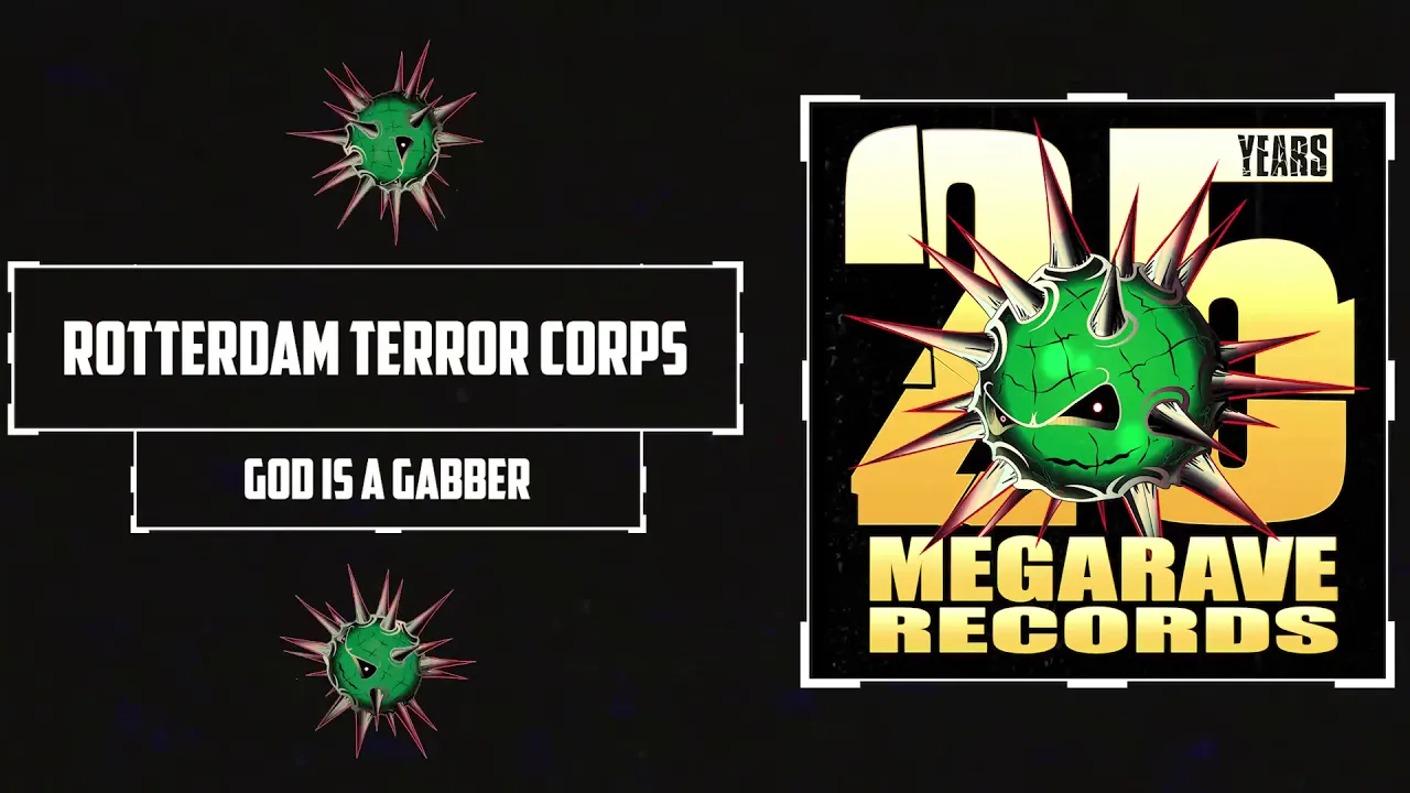 Rotterdam Terror Corps - God Is A Gabber Rotterdam Terror Corps - God Is A Gabber