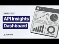 API Insights Overview