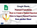 Google Sheets Named Function How to create Named Functions How to import Named Functions