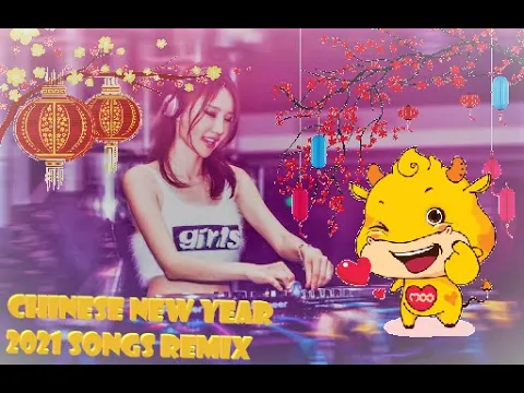 ASTRO REMIX 2022 Happy Chinese New Year Songs Remix Happy New Year