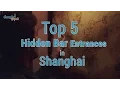 Download Lagu Top 5 Hidden Speakeasy Entrances in Shanghai
