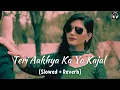 Download Lagu Teri Aakhya Ka Yo Kajal [Slowed+Reverb] | Sapna Choudhary | Lofi With Bass