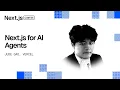 Next js for AI Agents