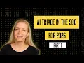Agentic SOC Explained 5 AI Triage Use Cases for 2026 Part 1