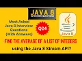 Java Interview Questions and Answer Q24 Find the Average of List of Integers using java 8 stream API