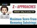 Maximum Score From Removing Substrings 2 Approaches With Proof Leetcode 1717