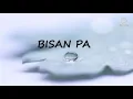 💕BISAN PA | video Lyrics💕
