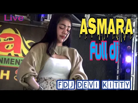 Download MP3 LIVE OT WIKA FULL DJ ASMARA FDJ DEVI KITTY