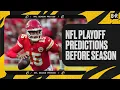 NFL Playoff Predictions Before Week 1 with Kurt Benkert