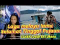 Lagu Lagu Melayu Nostalgia_Selamat Tinggal Pujaan_Locod Batubara @LOCODBATUBARA 