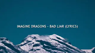 Download Bad liar (lyrics).mp4 MP3