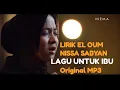 Download Lagu Nissa Sabyan - El Oum - Lirik Audio