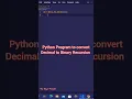 Convert Decimal to Binary with recursion Data Structures and Algorithms Python