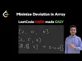 1675 Minimize Deviation in Array LeetCode Hard LeetCode Problem of the Day LeetCode POTD