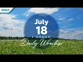 Download Lagu July 18 • Allah Yang Bela (medley) - Bersyukur Untuk Setiap KaryaMu // Daily Worship
