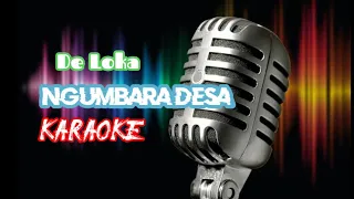 Download De Loka - Ngumbara Desa _Karaoke(No Vocal) MP3