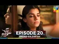 Download Lagu Zindagi Gulzar Hai Episode 20