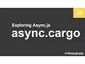 07 - Exploring Async js