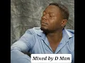 Sechaba Appreciation Mix by D Man