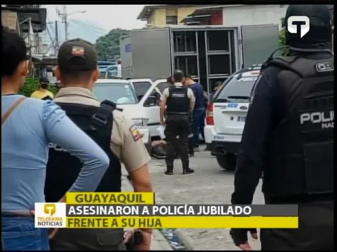 Asesinaron a policía jubilado frente a su hija