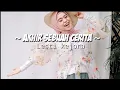 Download Lagu AKHIR SEBUAH CERITA ~ LESTI KEJORA/LIRIK