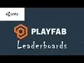 Create AWESOME leaderboards in Unity with PLAYFAB