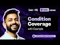 Condition Coverage in White Box Testing Software Engineering