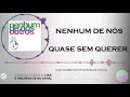 Download Lagu Nenhum de nós - Quase sem querer [Álbum Outros]