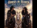 Horses in Heaven 
