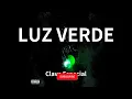 Clave Especial - LUZ VERDE (audio)
