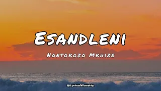 nontokozo mkhize esandleni lyrics u0026 translation