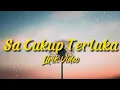 Download Lagu Lagu Ambon Terbaru 2021 || Sa Cukup Terluka Lirik Video