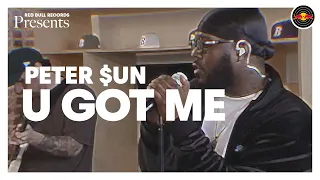 Red Bull Records Presents: Peter $un "U Got Me"