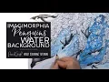 Blue Sea Vid 2 REAL TIME TUTORIAL - Imagimorphia Kerby Rosanes