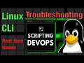 Learn Shell Scripting in Linux Command-Line Less than 1 HR Critical Troubleshootings done