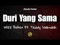 Download Lagu Wizz Baker feat Teddy Salendah - Duri Yang Sama ( Karaoke Lyrics )