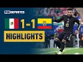 A TIE IN GUADALAJARA Mexico 1-1 Ecuador HIGHLIGHTS International Friendly 2025