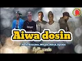 Download Lagu Aiwa_Dosin_-_Lp³²_music_-_yan,b_evan, bow_wil,gan_dwt,el_egi,fum