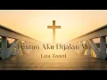 Download Lagu Liza Tanzil - Tuntun Aku Dijalan Mu (Official Audio)