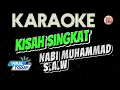 Download Lagu KARAOKE KISAH SINGKAT NABI MUHAMMAD - NISSA SABYAN