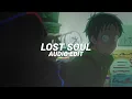Download Lagu the lost soul down x lost soul [edit audio]