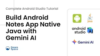 Build Android Notes App Native Java with Gemini AI Complete Android Studio Tutorial 2026