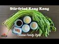 Download Lagu How to cook Kang Kong (空心菜) (Water Spinach) Chinese Family Style | One Minute Cooking Guide