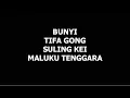 Download Lagu Bunyi Tifa Gong dan Suling KEI